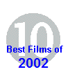 10 Best Films of 2002