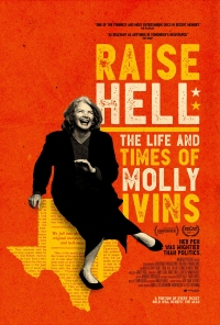 Raise Hell: The Life and Times of Molly Ivins