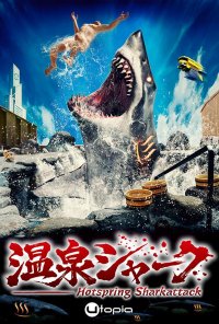 Hot Spring Shark Attack